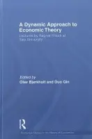 Dynamic Approach to Economic Theory - Frisch, Ragnar (The University of Hong Kong, Hong Kong)