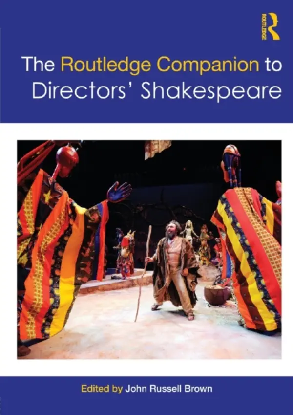 Routledge Companion to Directors' Shakespeare