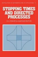 Stopping Times and Directed Processes - Edgar, G. A. (Professor Emeritus, Ohio State University) a Sucheston, Louis (Ohio State University)