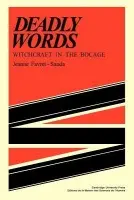 Deadly Words - Favret-Saada, Jeanne