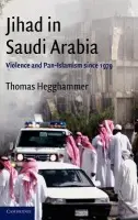 Jihad in Saudi Arabia - Hegghammer, Thomas (Senior Research Fellow)
