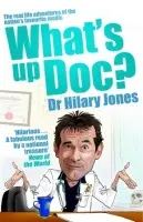 What's Up Doc? - Jones, Dr Hilary