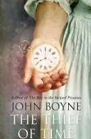 Thief of Time - Boyne, John