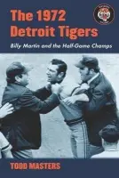 1972 Detroit Tigers - Masters, Todd