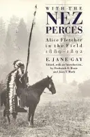 With the Nez Perces - Gay, E. Jane