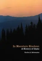 In Mountain Shadows - Schwantes, Carlos Arnaldo