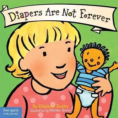 Diapers Are Not Forever Board Book - Elizabeth Verdick