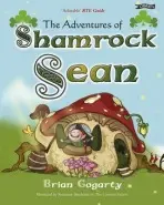 The Adventures of Shamrock Sean - Brian Gogarty