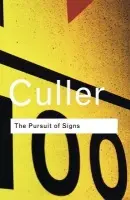 Pursuit of Signs - Culler, Jonathan