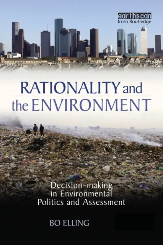 Rationality and the Environment - Elling, Bo