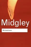 Wickedness - Midgley, Mary a Midgley, Mary