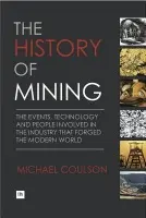 History of Mining - Coulson, Michael