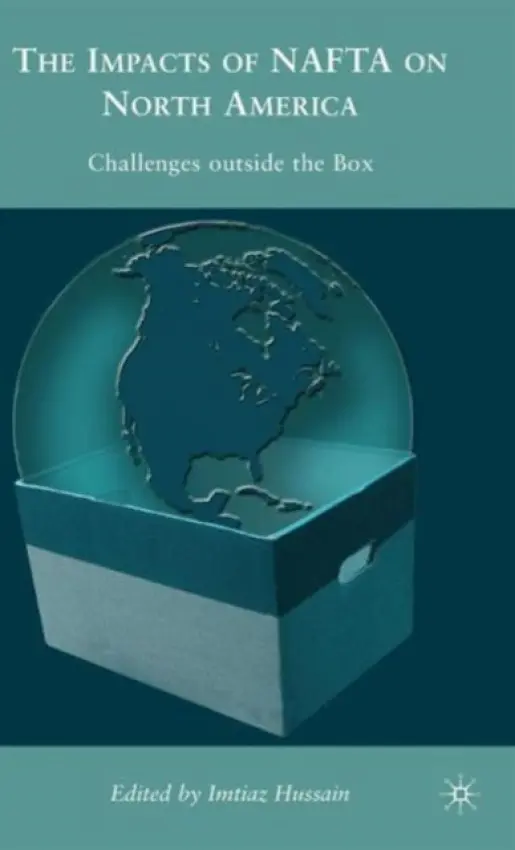 Impacts of NAFTA on North America
