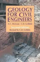 Geology for Civil Engineers - Gribble, C. a McLean, A.