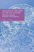Genocide at the Dawn of the Twenty-First Century - Tatum, D.