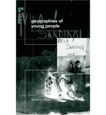 Geographies of Young People - Aitken, Stuart C