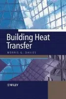 Building Heat Transfer - Davies, Morris G. (The University of Liverpool, UK)