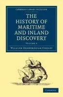 History of Maritime and Inland Discovery - Cooley, William Desborough