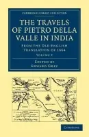 Travels of Pietro della Valle in India - Della Valle, Pietro