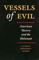 Vessels of Evil - Thomas, Laurence