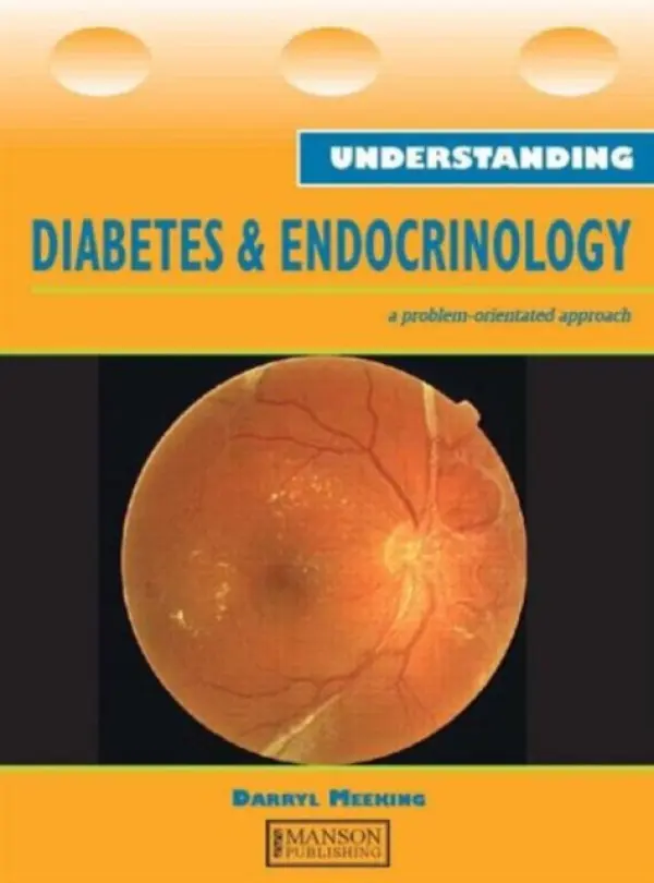 Understanding Diabetes and Endocrinology - Meeking, Daryl