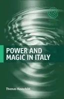 Power and Magic in Italy - Hauschild, Thomas
