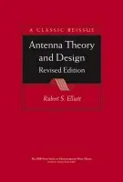 Antenna Theory & Design - Elliott, Robert S. (Emeritus, UCLA (University of California at Los Angeles))