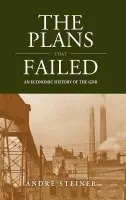 Plans That Failed - Steiner, Andre