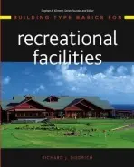 Building Type Basics for Recreational Facilities - Diedrich, Richard J. (Diedrich/ NBA, Atlanta, GA)