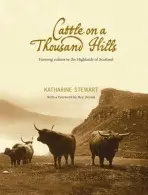 Cattle on a Thousand Hills - Stewart, Katharine