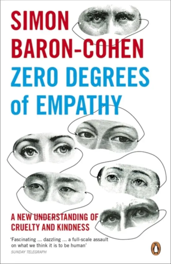 Zero Degrees of Empathy - Baron-Cohen, Simon