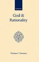 God and Rationality - Torrance, Thomas F.