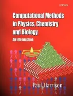 Computational Methods in Physics, Chemistry and Biology - Harrison, Paul (The University of Leeds, UK)