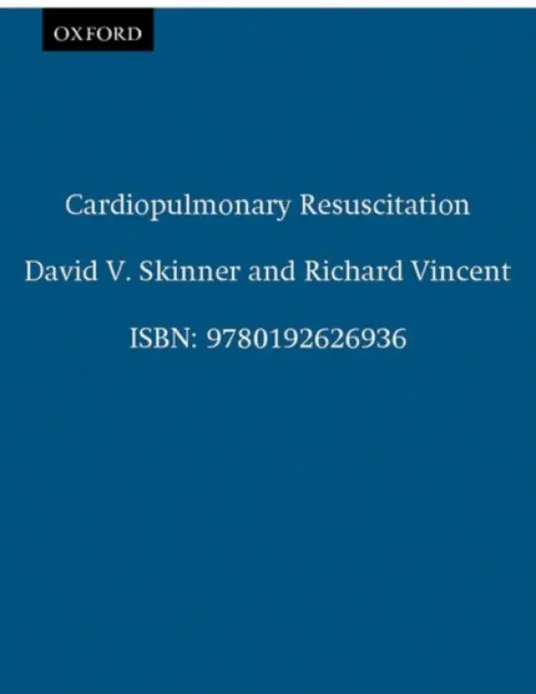 Cardiopulmonary Resuscitation - Skinner a Vincent