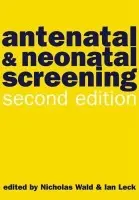 Antenatal and Neonatal Screening