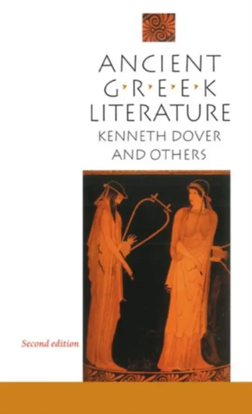 Ancient Greek Literature - Dover, K. J. (Chancellor, Chancellor, St Andrew's University)