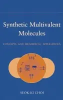 Synthetic Multivalent Molecules - Choi, Seok-Ki (Palo Alto, CA, USA)