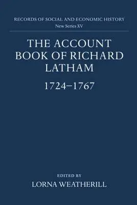 Account Book of Richard Latham, 1724-1767