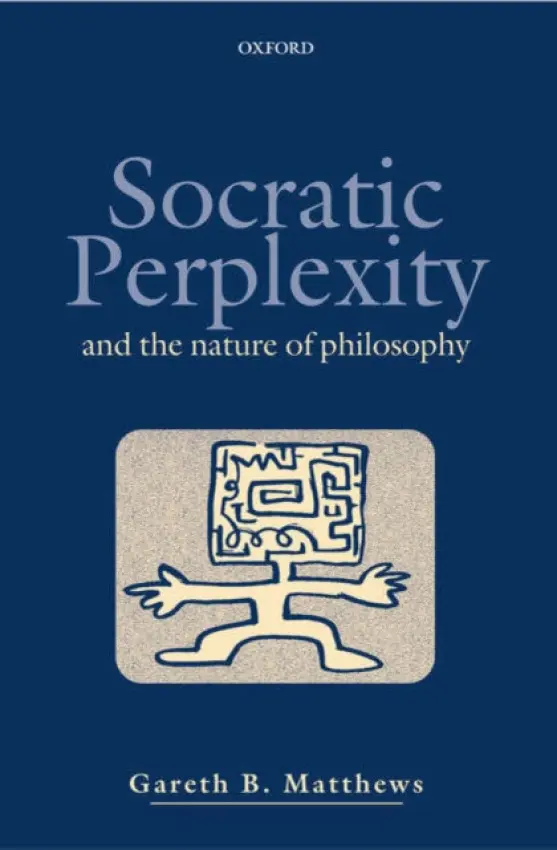 Socratic Perplexity - Matthews, Gareth B. (, University of Massachusetts)