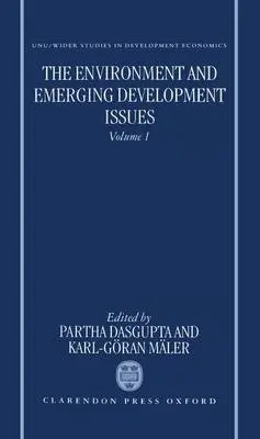 Environment and Emerging Development Issues: Volume 1