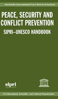 Peace, Security, and Conflict Prevention - Stockholm International Peace Research Institute a UNESCO