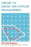 Theory of Linear and Integer Programming - Schrijver, Alexander (Centrum voor Wiskunde en Informatica, Amsterdam)