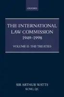 International Law Commission 1949-1998: Volume Two: The Treaties part ii