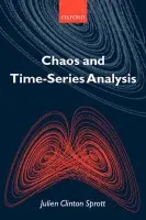 Chaos and Time-Series Analysis - Sprott, Julien Clinton (, Department of Physics, University of Wisconsin, Madison)