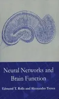 Neural Networks and Brain Function - Rolls, Edmund (Professor, Department of Experimental Psychology, Professor, Department of Experimental Psychology, University of Oxford) a Treves, Alessandro (, International School of Advanced Studies, Neuroscience Program, Trieste, Italy)