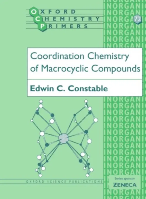 Coordination Chemistry of Macrocyclic Compounds - Constable, Edwin C. (, Institut fur Anorganische Chemie, Basel, Switzerland)