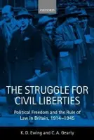 Struggle for Civil Liberties - Ewing, Keith (, Professor of Public Law at King's College London) a Gearty, Conor Anthony (, Professor of Human Rights Law at King's College London)