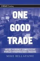 One Good Trade - Bellafiore, Mike