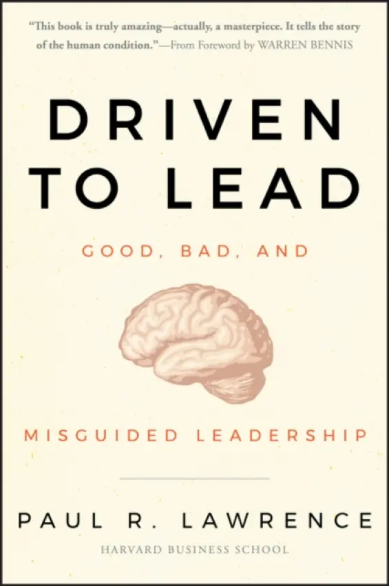 Driven to Lead - Lawrence, Paul R.