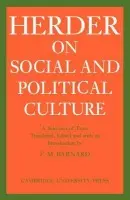 J. G. Herder on Social and Political Culture - Herder, J. G. a Barnard, F. M.
